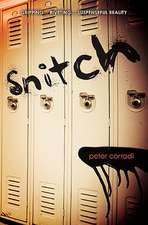 Snitch: Peace and War