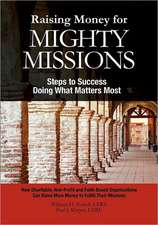 Raising Money for Mighty Missions: Steps to Success - Doing What Matters Most