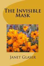 The Invisible Mask