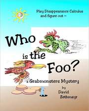 Who Is the Foo?: A Grabmonsters Mystery