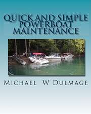 Quick and Simple Powerboat Maintenance: Best Of...