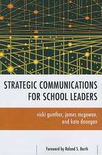 Strategic Communications for School Leaders