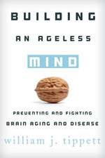 Building an Ageless Mind