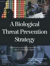 A Biological Threat Prevention Strategy