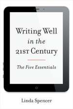 Writing Well in the 21st Century