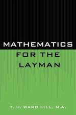 MATHEMATICS FOR THE LAYMAN