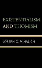 EXISTENTIALISM AMP THOMISM