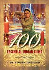 100 ESSENTIAL INDIAN FILMS