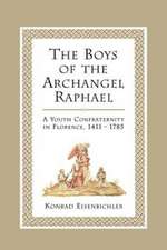 The Boys of the Archangel Raphael