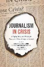 Journalism in Crisis