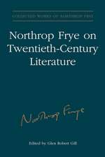 Northrop Frye on Twentieth-century Literature