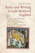 Relics and Writing in Late Medieval England