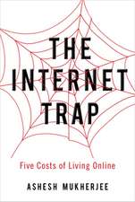 The Internet Trap