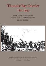 Thunder Bay District: 1821 - 1892