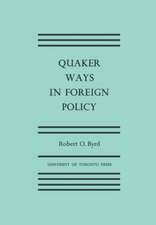 Quaker Ways in Foreign Policy