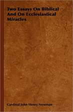 Two Essays on Biblical and on Ecclesiastical Miracles: Being an Account of the Social Work of the Salvation Army in Great Britain (1910)