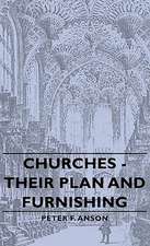 Churches - Their Plan and Furnishing