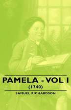 Pamela - Vol I. (1740)