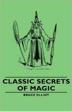 Classic Secrets of Magic