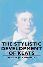 The Stylistic Development of Keates