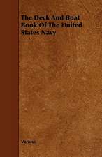 The Deck and Boat Book of the United States Navy