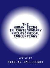 The Human Being in Contemporary Philosophical Conceptions