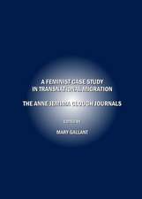 A Feminist Case Study in Transnational Migration: The Anne Jemima Clough Journals