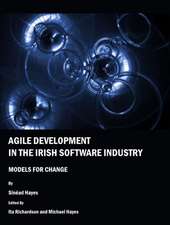 Agile Development in the Irish Software Industry: Models for Change