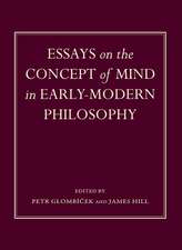 Essays on the Concept of Mind in Early-Modern Philosophy