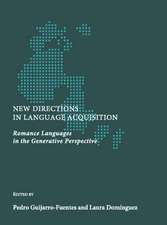 New Directions in Language Acquisition: Romance Languages in the Generative Perspective