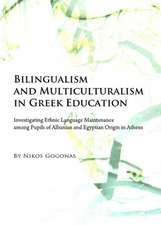 Bilingualism and Multiculturalism in Greek Education