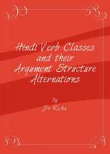 Hindi Verb Classes and Their Argument Structure Alternations