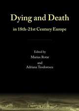 Dying and Death in 18th-21st Century Europe