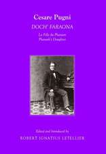 Cesare Pugni: Docha Faraona La Fille Du Pharaon/Pharaohas Daughter