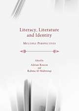 Literacy, Literature and Identity: Multiple Perspectives