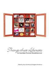 Things That Liberate: An Australian Feminist Wunderkammer