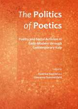 The Politics of Poetics: Poetry and Social Activism in Early-Modern Through Contemporary Italy