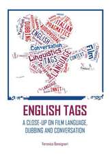 English Tags: A Close-Up on Film Language, Dubbing and Conversation