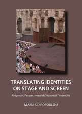 Translating Identities on Stage and Screen