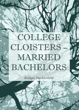 College Cloisters - Married Bachelors