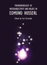 Phenomenology of Intersubjectivity and Values in Edmund Husserl