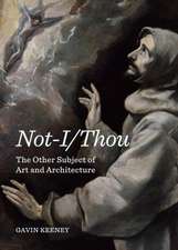 Not-I/Thou: The Other Subject of Art and Architecture