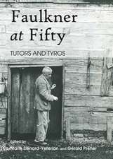 Faulkner at Fifty: Tutors and Tyros