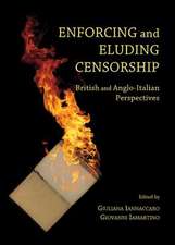 Enforcing and Eluding Censorship: British and Anglo-Italian Perspectives