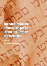 The Studies on the Hebrew Language / Abrani DILI Azerine Araatarmalar