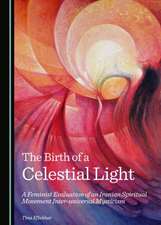 The Birth of a Celestial Light