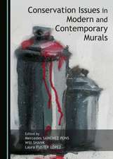 Conservation Issues in Modern and Contemporary Murals