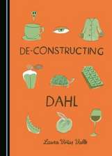 de-Constructing Dahl