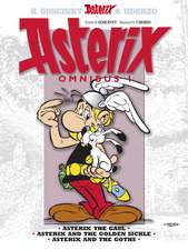 Asterix: Asterix Omnibus 1: Asterix The Gaul, Asterix and The Golden Sickle, Asterix and The Goths