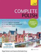 Complete Polish Beginner to Intermediate Course: Book and audio support